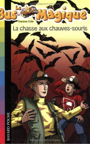 CHASSE AUX CHAUVES-SOURIS (LA) - 6